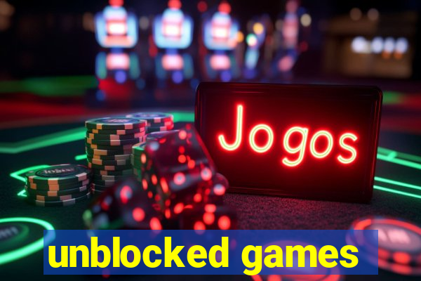 unblocked games